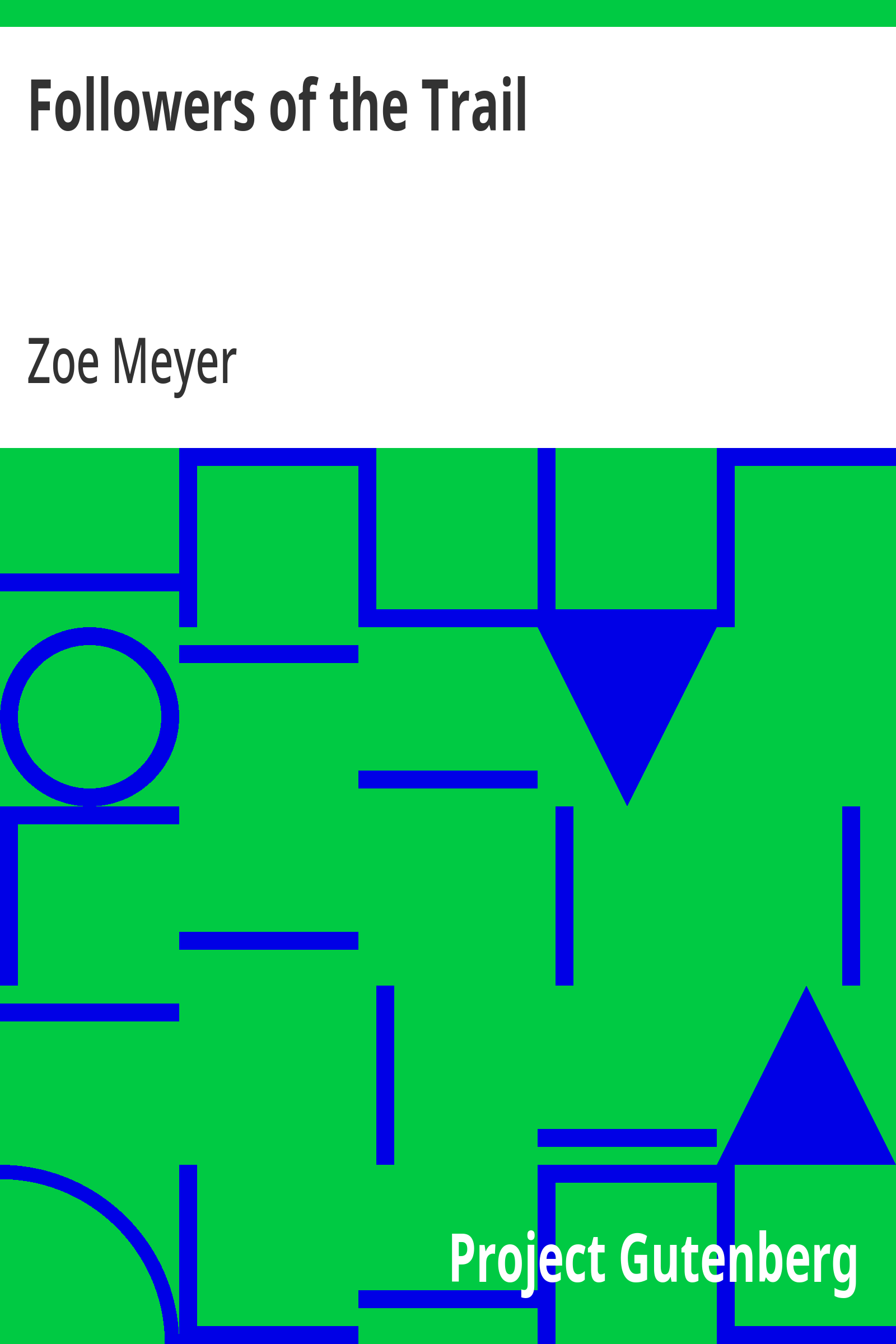 Followers of the Trail - Meyer, Zoe
